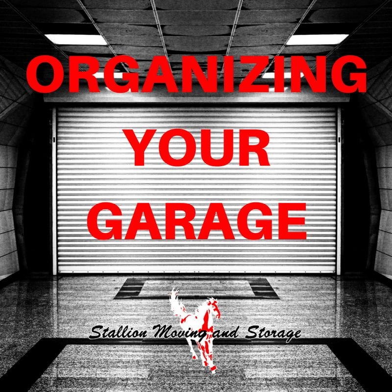 ORGANIZING YOUR GARAGE